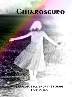Chiaroscuro - short stories